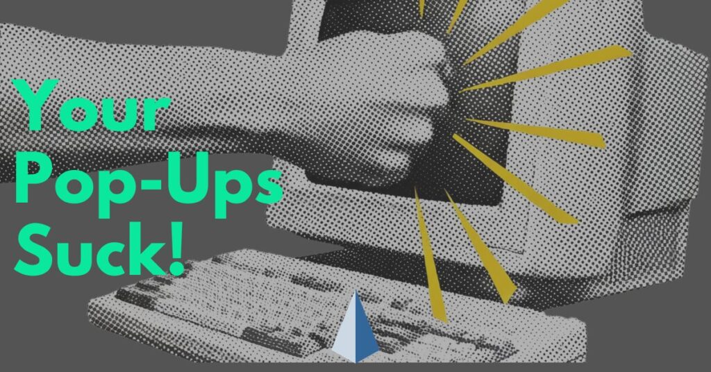 How to optimize pop-ups | Institution Enterprises business consulting